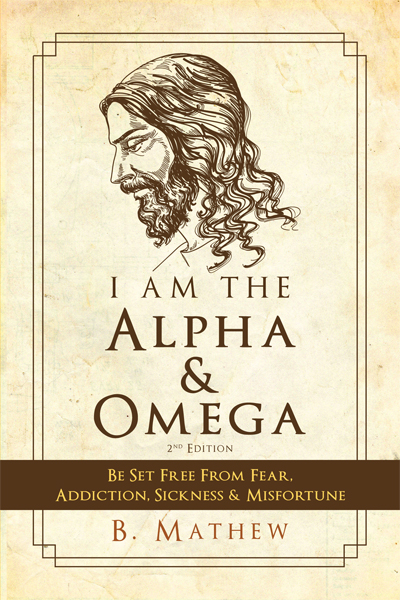 I Am The Alpha and Omega